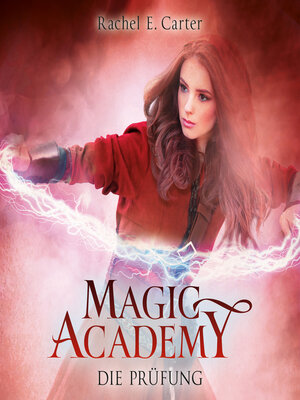 cover image of Die Prüfung--Magic Academy, Band 2 (ungekürzt)
